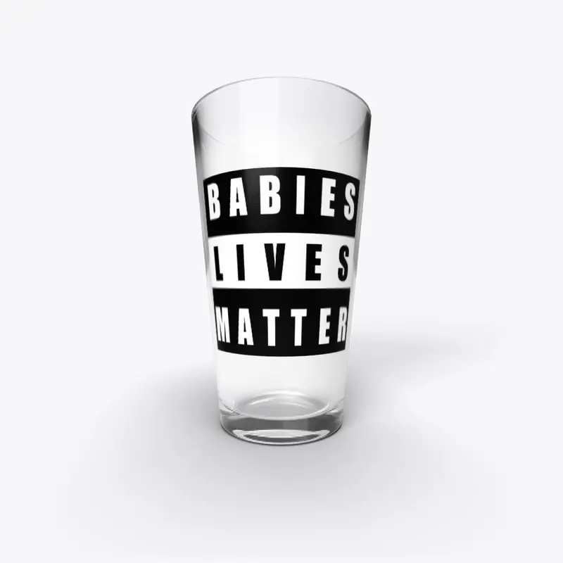 Babies Lives Matter