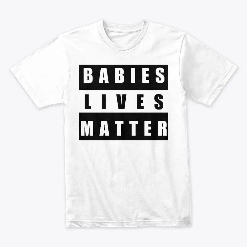 Babies Lives Matter