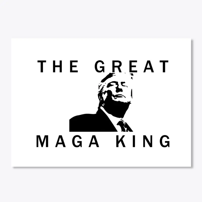 The Maga King 